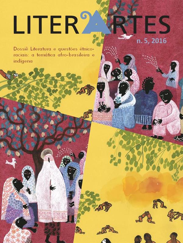 					Visualizar n. 5 (2016): Dossiê Literatura e questões étnico-raciais: a temática afro-brasileira e indígena
				
