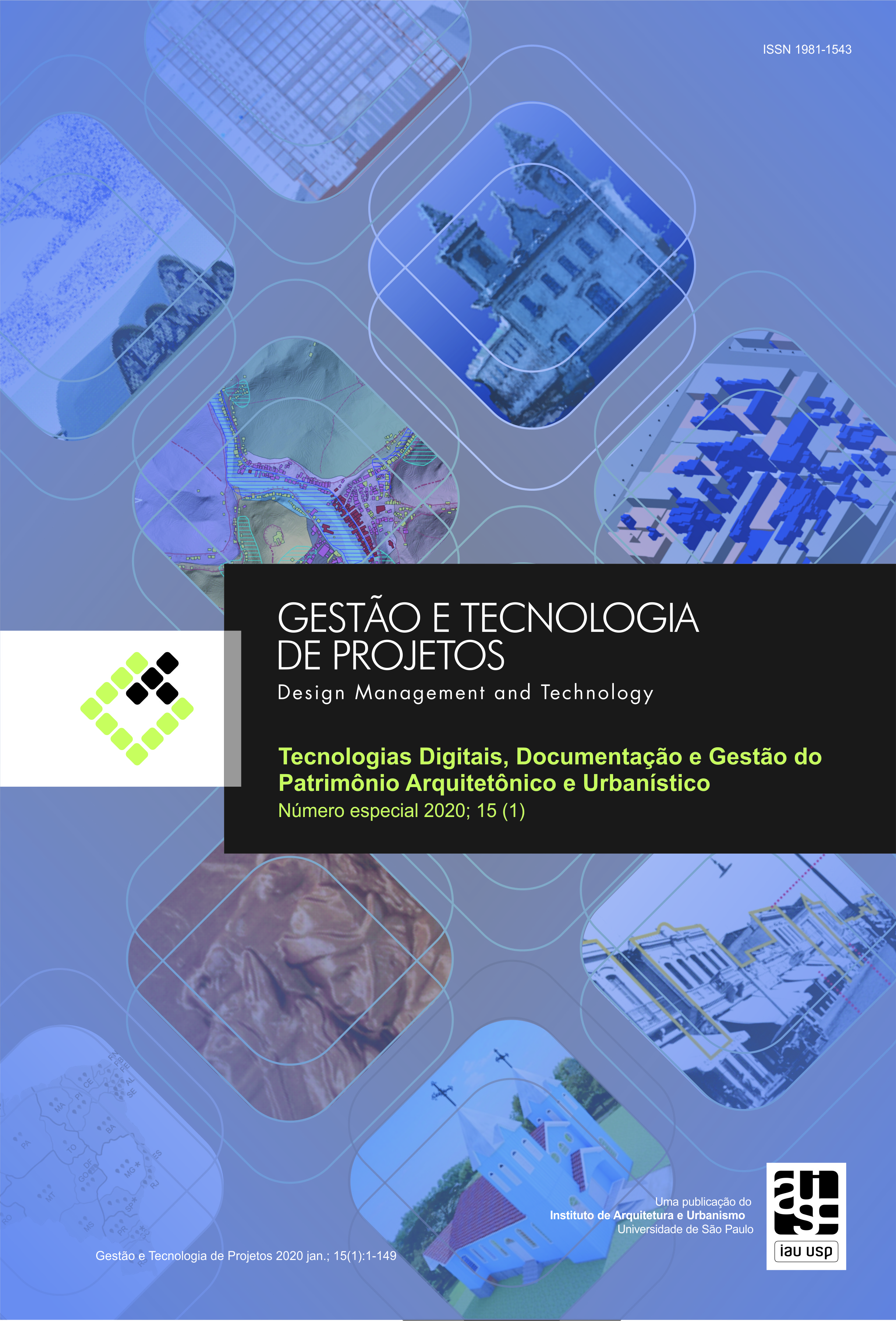 					Visualizar v. 15 n. 1 (2020): Tecnologias Digitais, Documentação e Gestão do Patrimônio Arquitetônico e Urbanístico
				