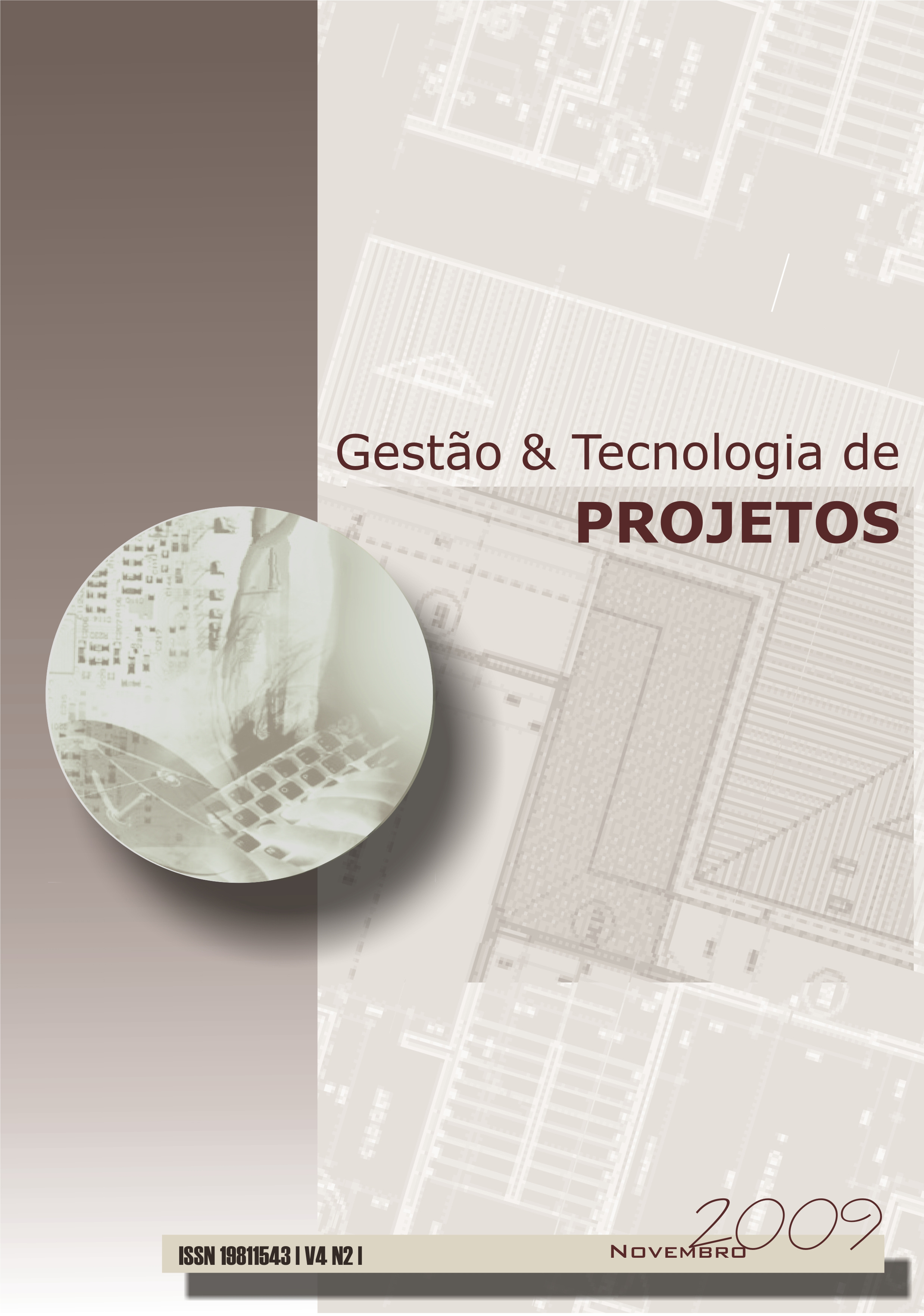 					Visualizar v. 4 n. 2 (2009): Tecnologia da Informação e o projeto do edifício e da cidade
				