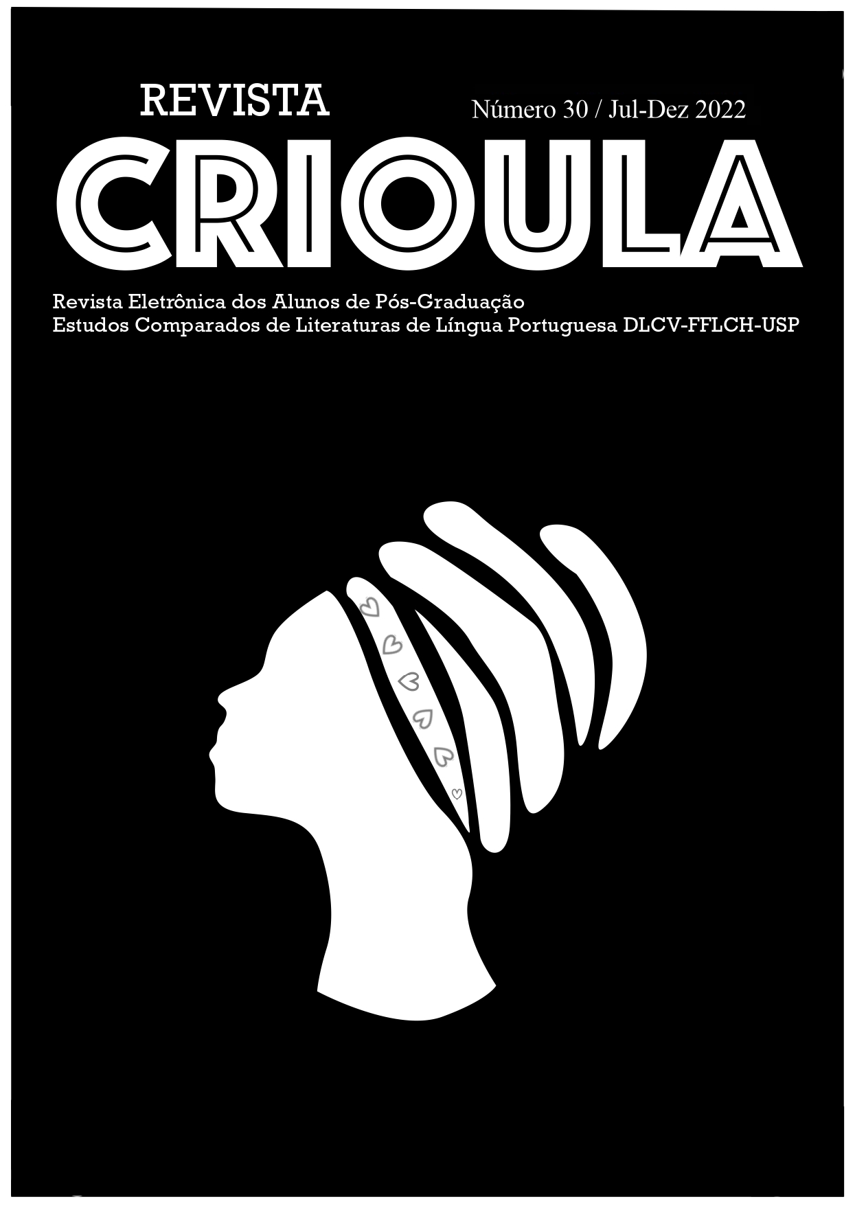 					Visualizar n. 30 (2022): Dossiê n. 30: Lésbicas nas Literaturas de Língua Portuguesa
				
