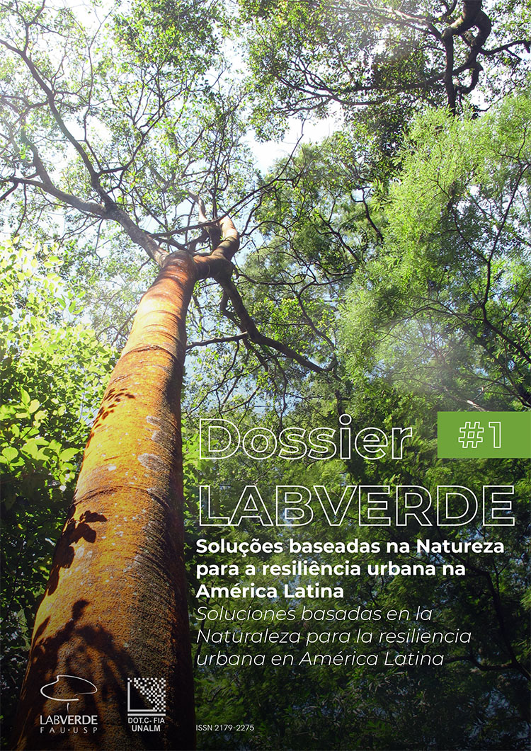 					Visualizar v. 11 n. 1 (2021): Dossier LABVERDE #1 | Soluções baseadas na Natureza para a resiliência urbana na América Latina
				