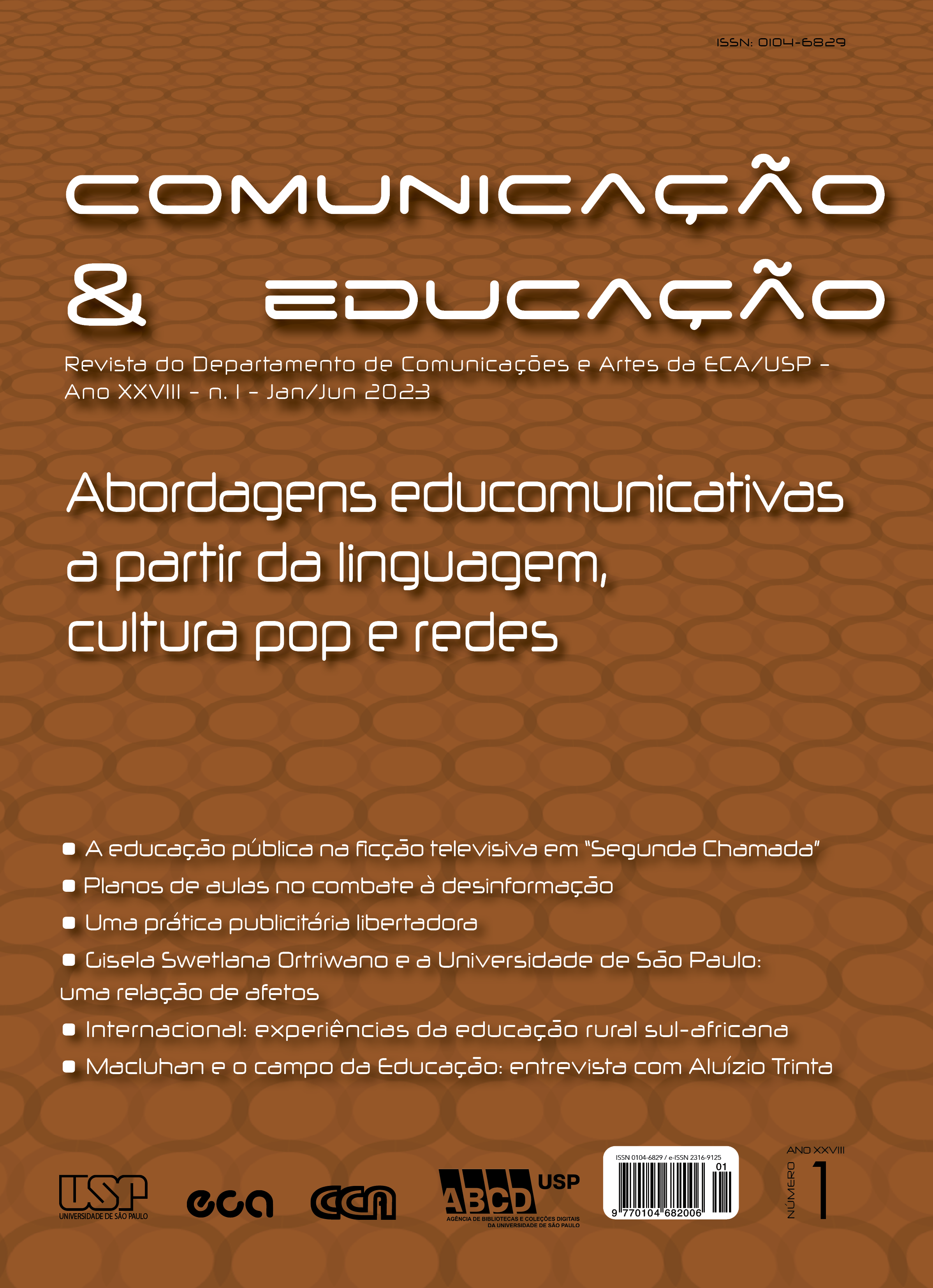 					Visualizar v. 28 n. 1 (2023): Abordagens educomunicativas a partir da linguagem, cultura pop e redes
				