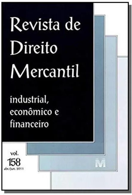 					Visualizar n. 158 (2011): Revista de Direito Mercantil, Industrial, Econômico e Financeiro
				