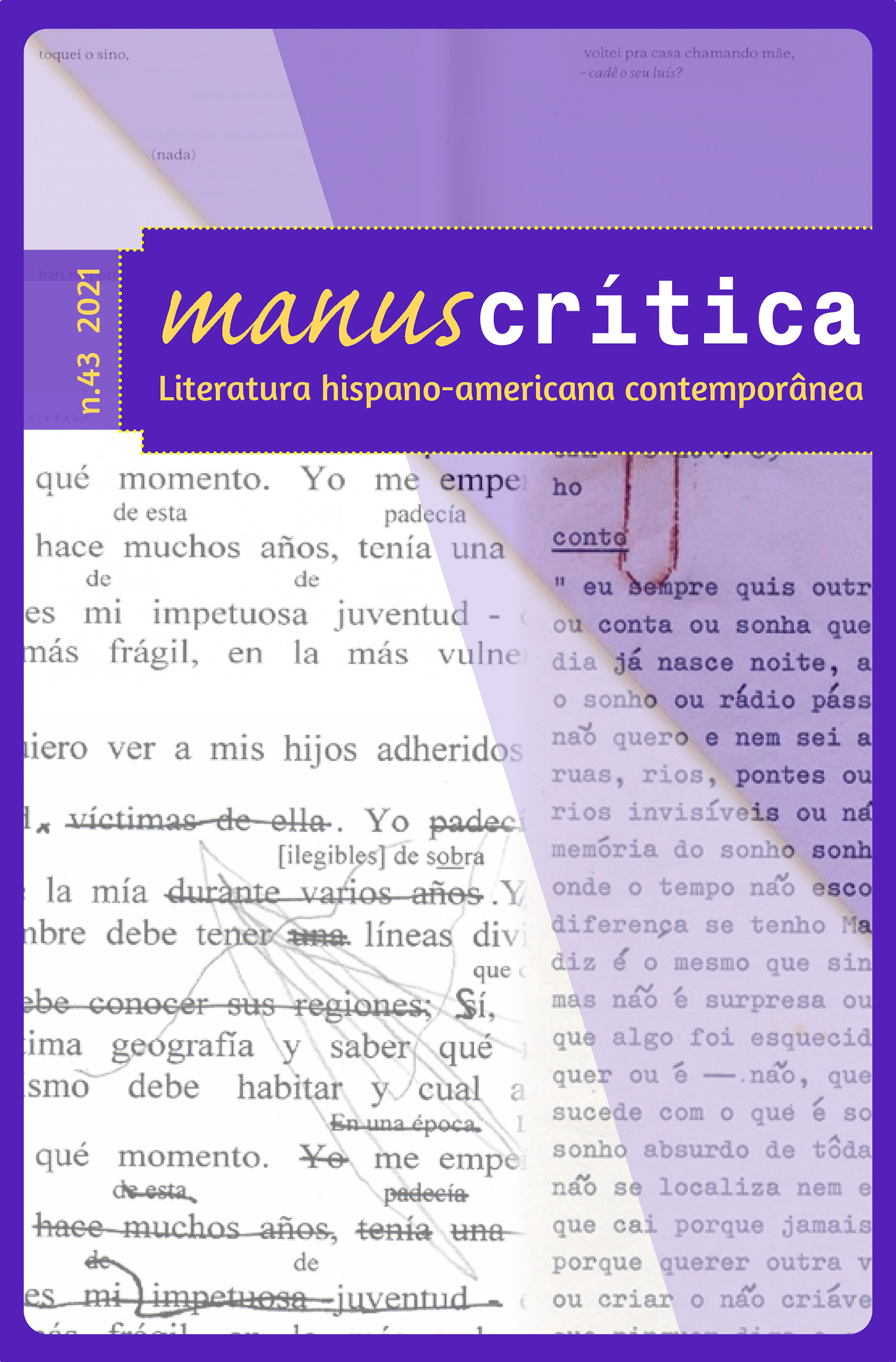 					Visualizar n. 43 (2021): Literatura hispano-americana contemporânea
				