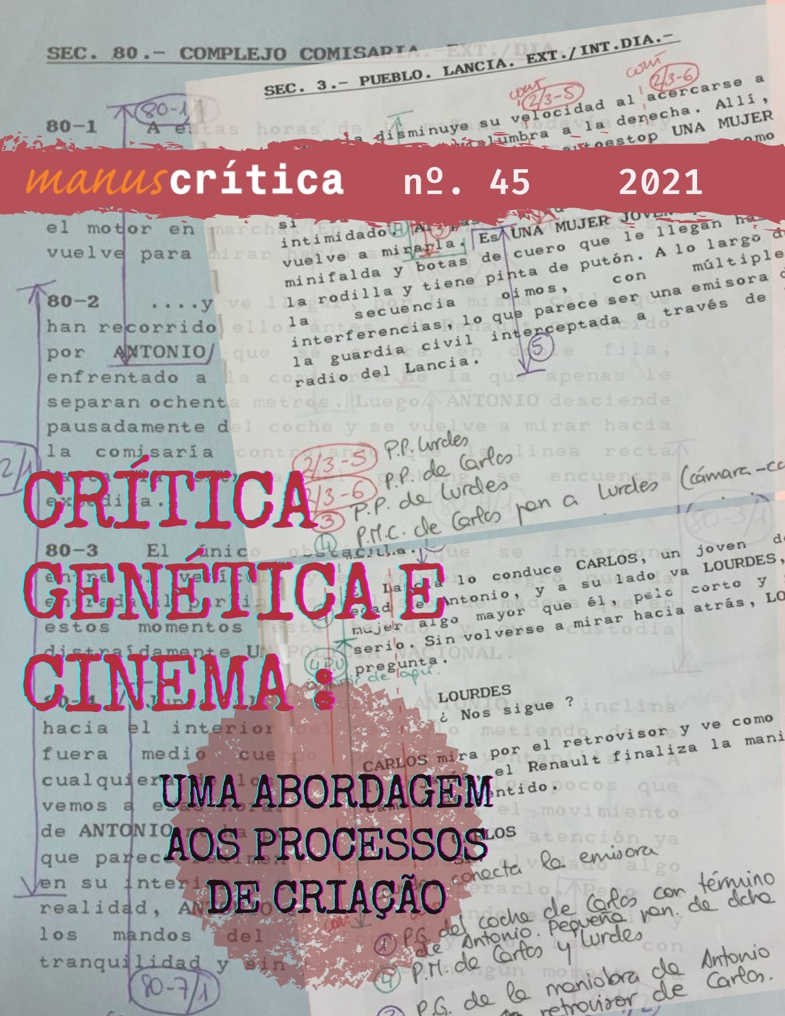 					Visualizar n. 45 (2021): Crítica genética e cinema: uma abordagem aos processos de criação
				