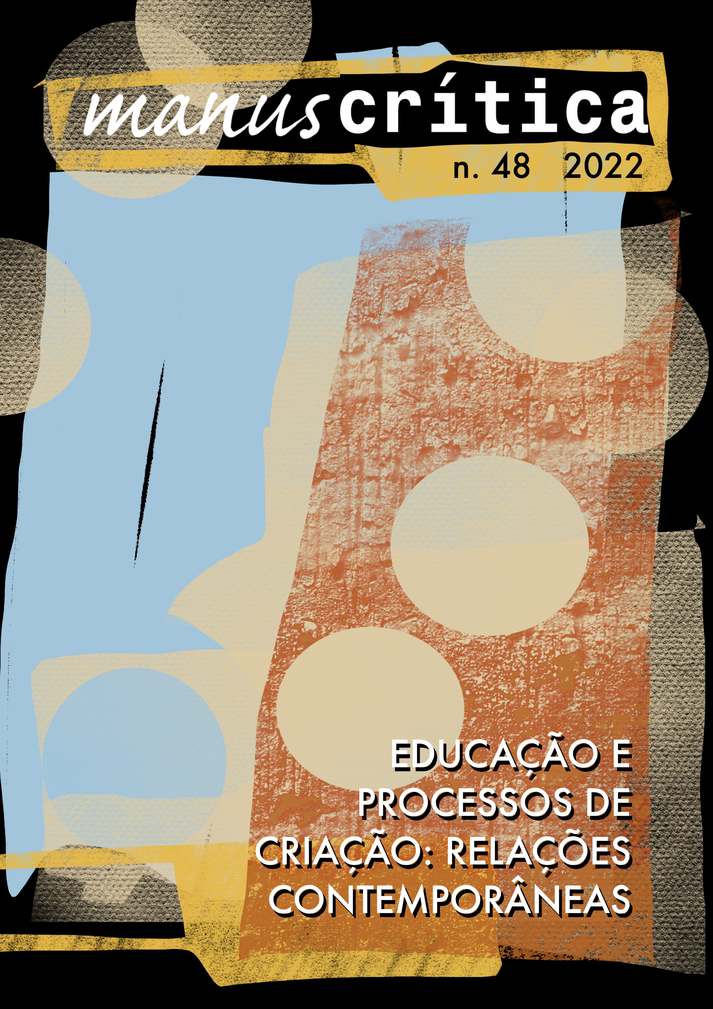 					Visualizar n. 48 (2022): Educação e processos de criação: relações contemporâneas
				