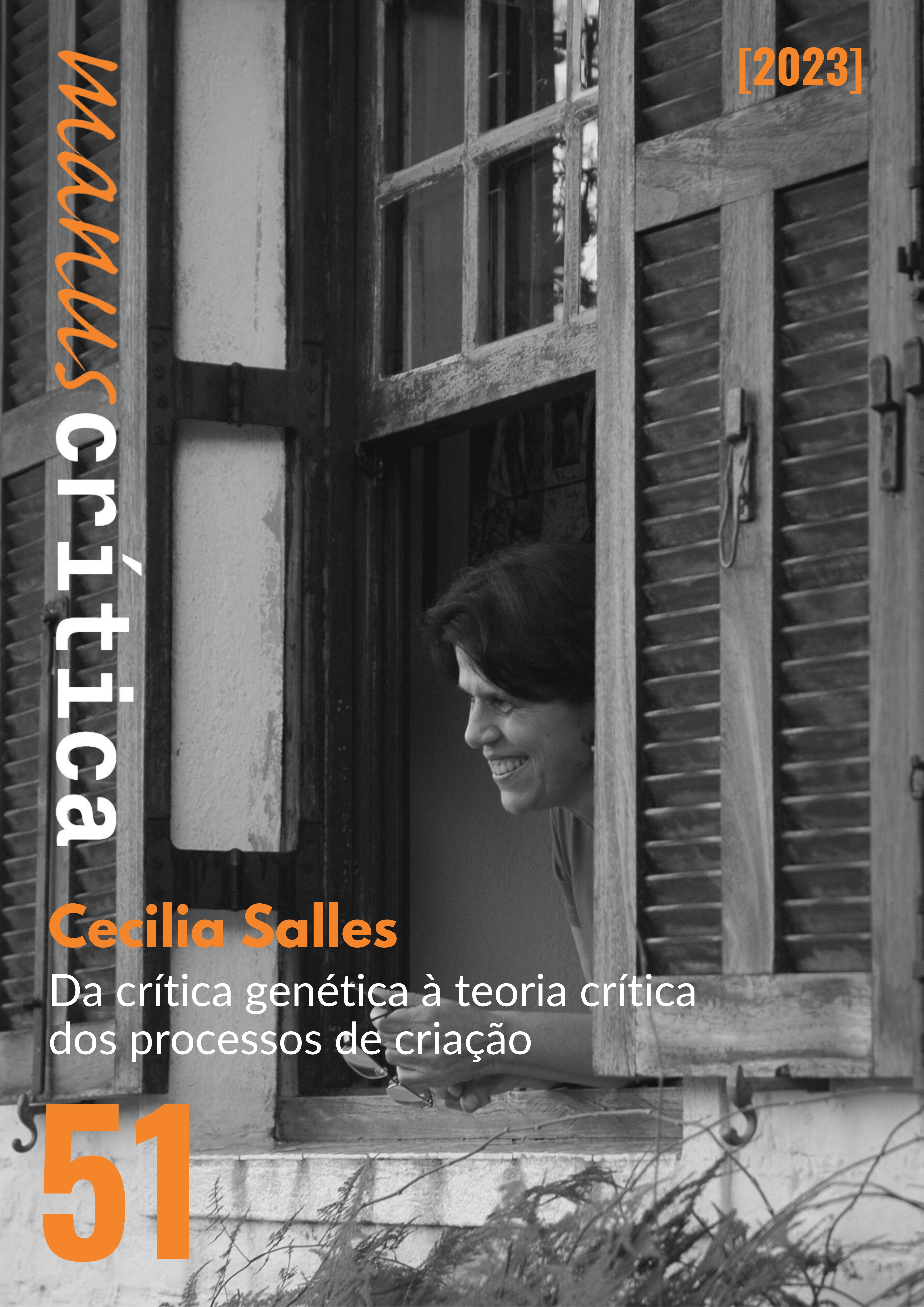 					View No. 51 (2023): Cecilia Salles: da crítica genética à teoria crítica dos processos de criação
				